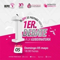 Primer Debate a la Gubernatura de Chiapas será el 5 de mayo