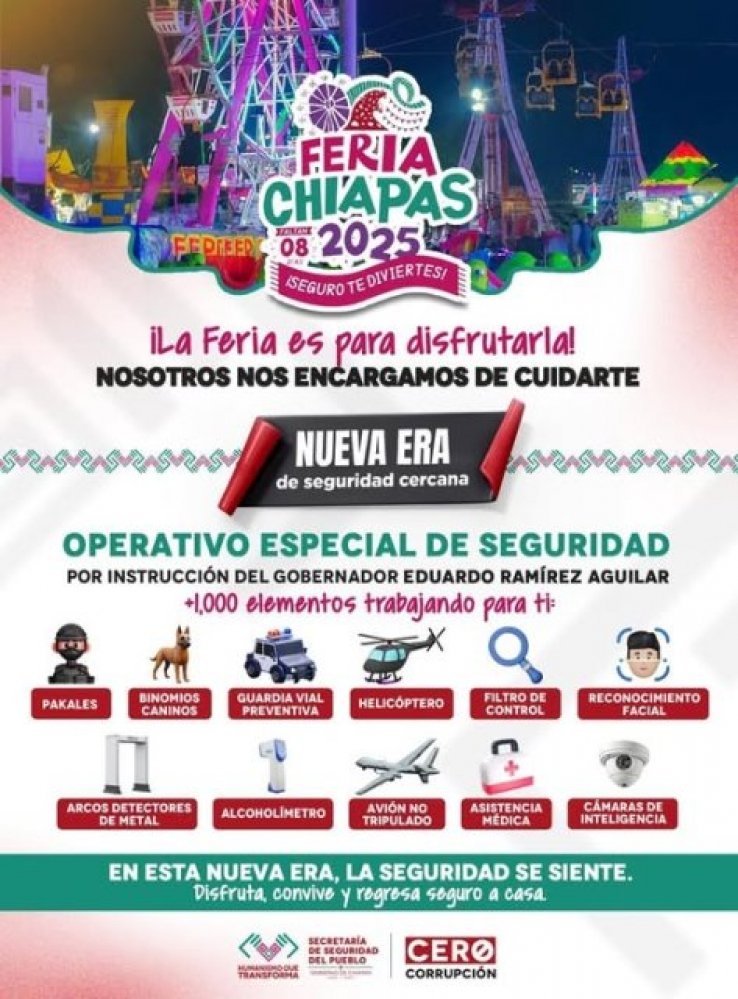 La Feria Chiapas 2025 se disfruta con seguridad y cercan&iacute;a