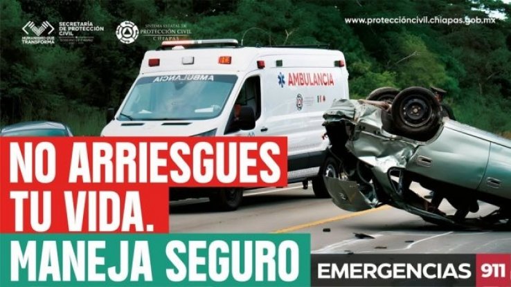 Refuerza Protecci&oacute;n Civil de Chiapas campa&ntilde;a &ldquo;Maneja con Prevenci&oacute;n&rdquo; en tramos carreteros